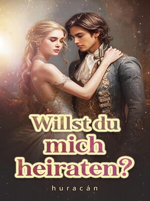 cover image of Willst du mich heiraten?